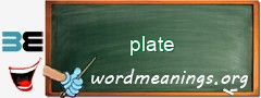 WordMeaning blackboard for plate